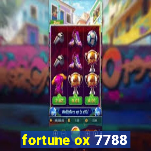 fortune ox 7788
